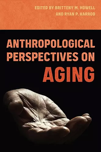 Anthropological Perspectives on Aging cover