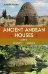 Ancient Andean Houses cover