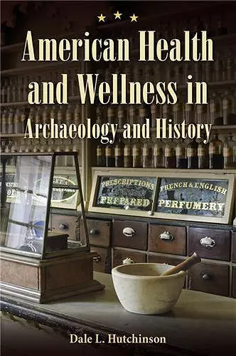 American Health and Wellness in Archaeology and History cover