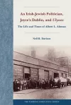 An Irish-Jewish Politician, Joyce's Dublin, and "Ulysses cover