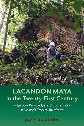 Lacandón Maya in the Twenty-First Century cover