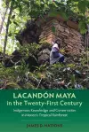 Lacandón Maya in the Twenty-First Century cover