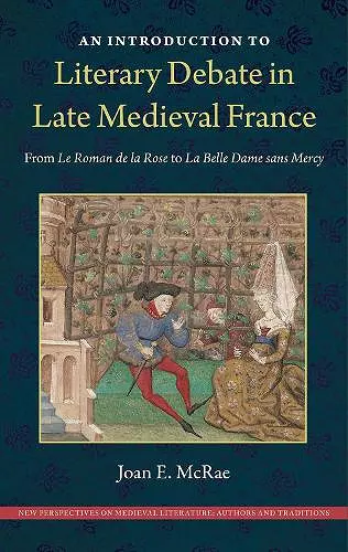 An Introduction to Literary Debate in Late Medieval France cover