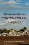 The Archaeology of Contemporary America cover