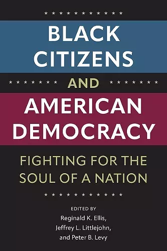 Black Citizens and American Democracy cover