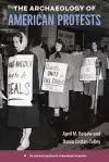 The Archaeology of American Protests cover