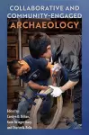 Collaborative and Community-Engaged Archaeology cover