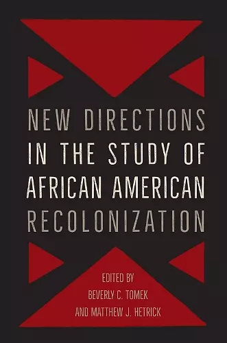 New Directions in the Study of African American Recolonization cover