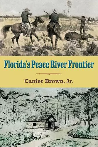Florida's Peace River Frontier cover