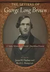 The Letters of George Long Brown cover