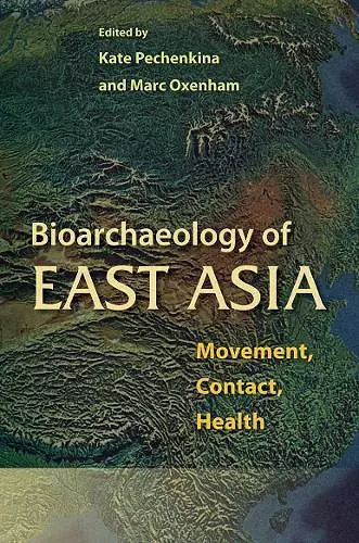 Bioarchaeology of East Asia cover