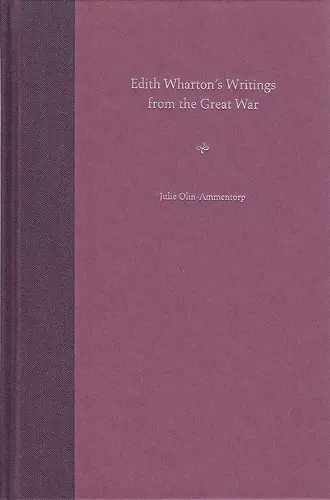 Edith Wharton's Writings from the Great War cover