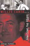 Willis Carto and the American Far Right cover