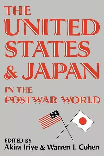 The United States and Japan in the Postwar World cover