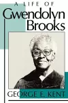 A Life of Gwendolyn Brooks cover