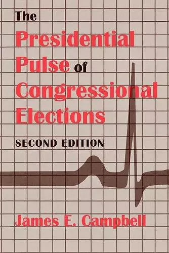 The Presidential Pulse of Congressional Elections cover