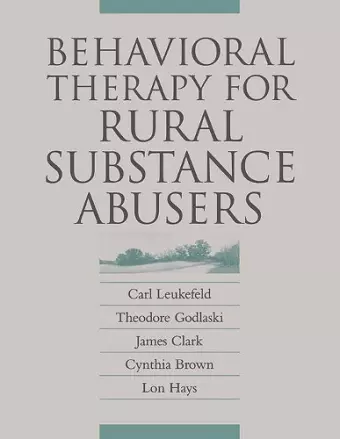 Behavioral Therapy for Rural Substance Abusers cover