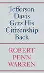 Jefferson Davis Gets His Citizenship Back cover