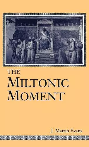 The Miltonic Moment cover