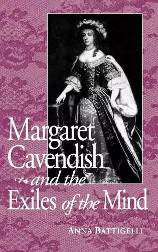 Margaret Cavendish and the Exiles of the Mind cover