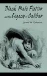 Black Male Fiction and the Legacy of Caliban cover