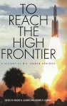 To Reach the High Frontier cover