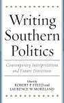 Writing Southern Politics cover