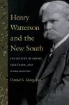 Henry Watterson and the New South cover