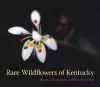 Rare Wildflowers of Kentucky cover