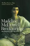 Madeline McDowell Breckinridge and the Battle for a New South cover