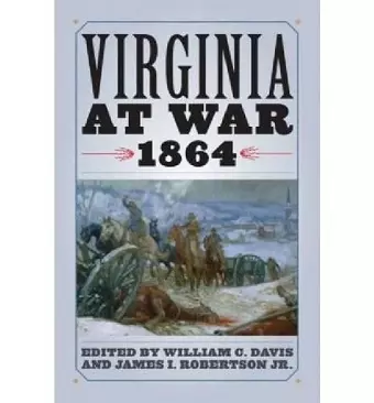 Virginia at War, 1864 cover