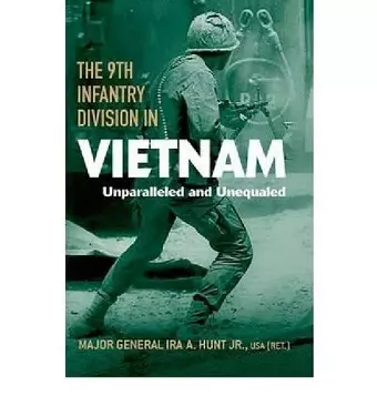 The 9th Infantry Division in Vietnam cover