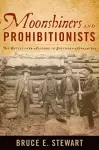 Moonshiners and Prohibitionists cover