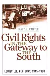 Civil Rights in the Gateway to the South cover