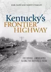 Kentucky's Frontier Highway cover