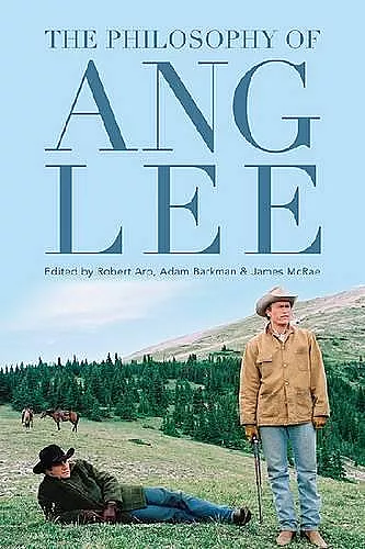 The Philosophy of Ang Lee cover
