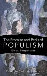 The Promise and Perils of Populism cover