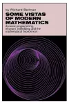 Some Vistas of Modern Mathematics cover