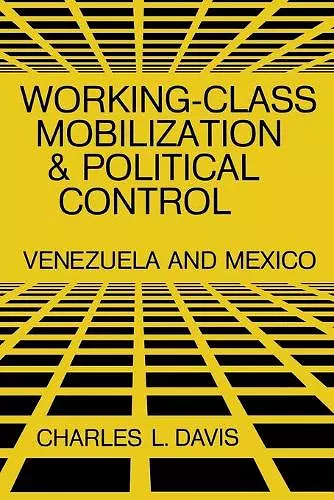 Working-Class Mobilization and Political Control cover