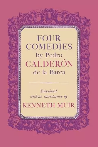 Four Comedies by Pedro Calderón de la Barca cover