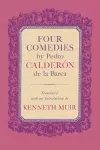 Four Comedies by Pedro Calderón de la Barca cover