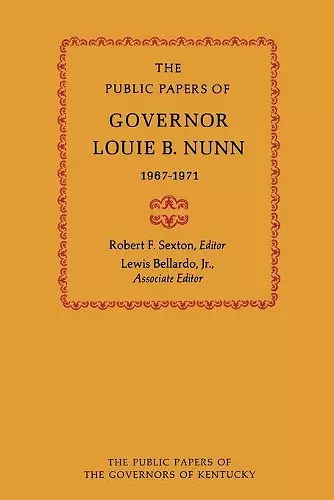 The Public Papers of Governor Louie B. Nunn cover