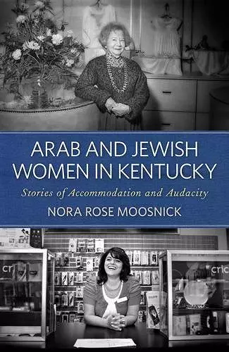 Arab and Jewish Women in Kentucky cover