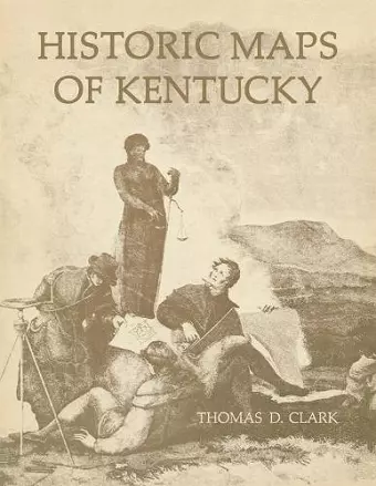 Historic Maps of Kentucky cover