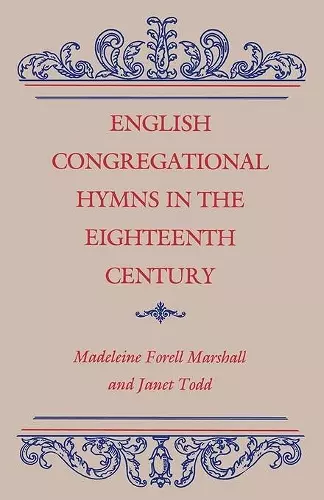 English Congregational Hymns in the Eighteenth Century cover