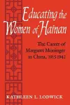 Educating the Women of Hainan cover