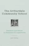 The Arthurdale Community School cover