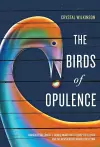 The Birds of Opulence cover