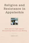 Religion and Resistance in Appalachia cover