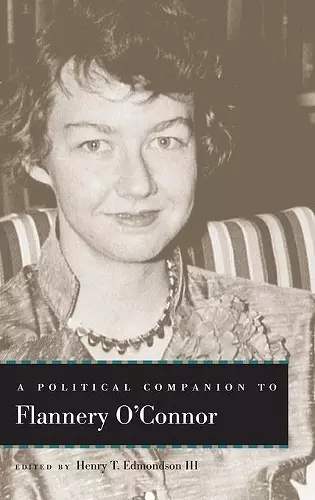 A Political Companion to Flannery O'Connor cover